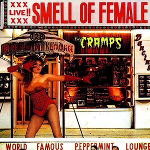 The Cramps - Smell Of Female - Vinyl LP